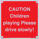 caution-children-playing-please-drive-slowly~